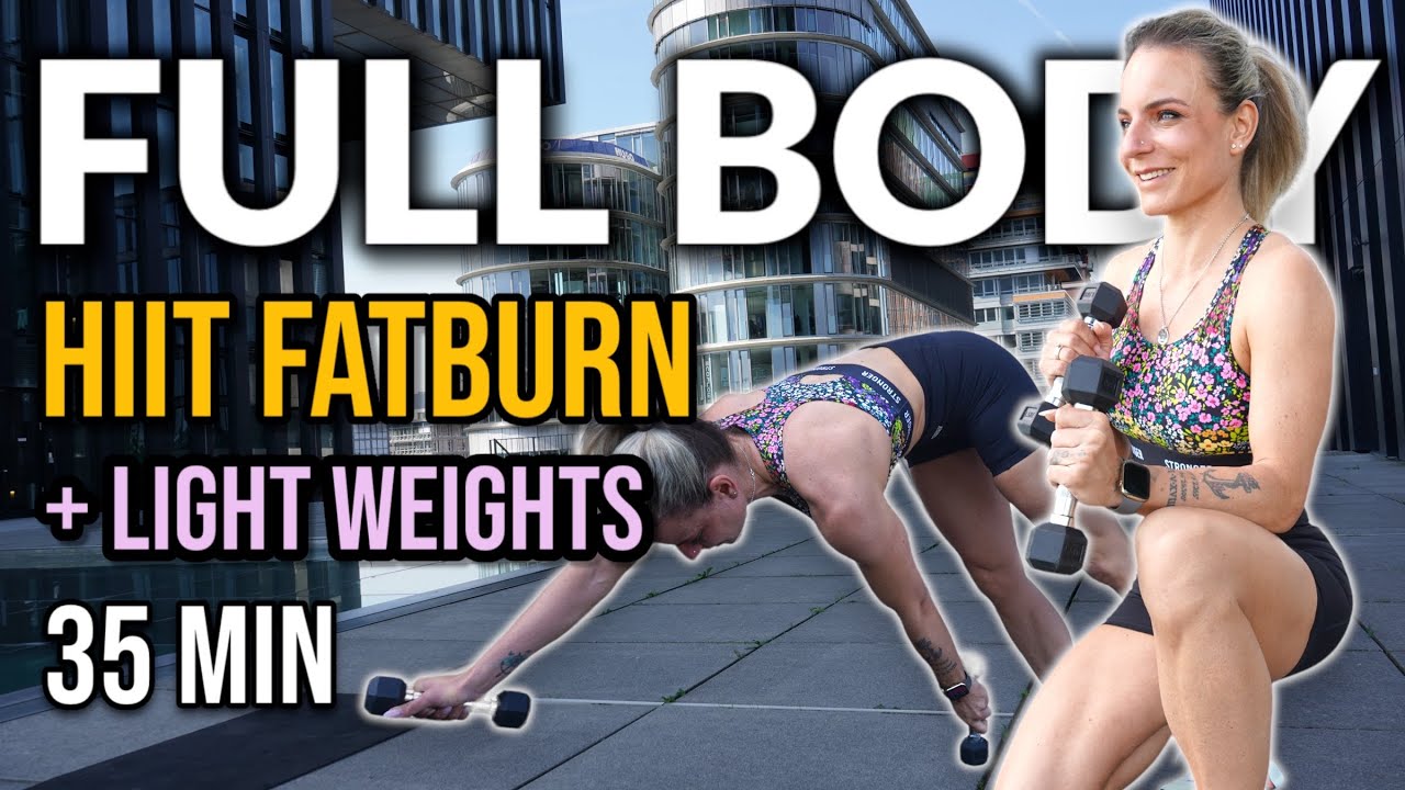 35 MIN INTENSE FULL BODY HIIT FATBURN WORKOUT +LIGHT WEIGHTS