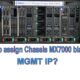 04-How to assign Chassis MX7000 blade server MGMT IP step by step?