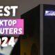 Best Desktop Computers Of 2024 | Top 5 Desktop Computers Review