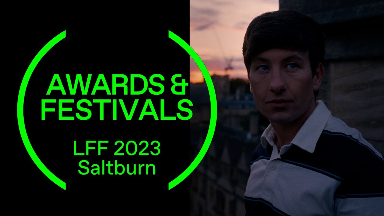 ScreenUK at The BFI London Film Festival – Saltburn