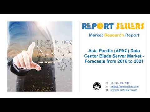 Asia Pacific Data Center Blade Server Market Research Report