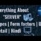 What is Server | Types of Server | Server Form Factors | Everything in Detail | Easy | Hindi