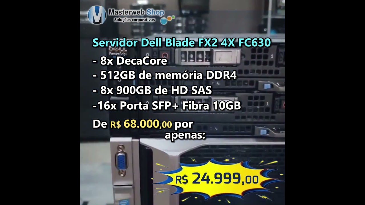 Servidor Blade FX2 - 4X FC630 8x Deca - 512GB - 7.2TB Sas