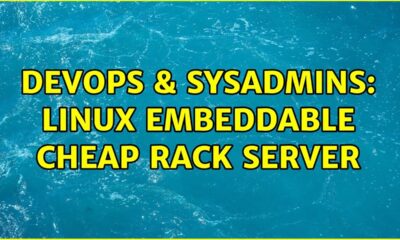 DevOps & SysAdmins: Linux embeddable cheap rack server (3 Solutions!!)