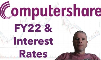 Computershare FY22 Results, Margin Incomes and the Benefits of Rising Interest Rates