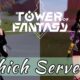 Tower of Fantasy: Which Server to Pick? | ToF Server Guide