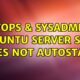 DevOps & SysAdmins: Ubuntu Server SSH does not autostart