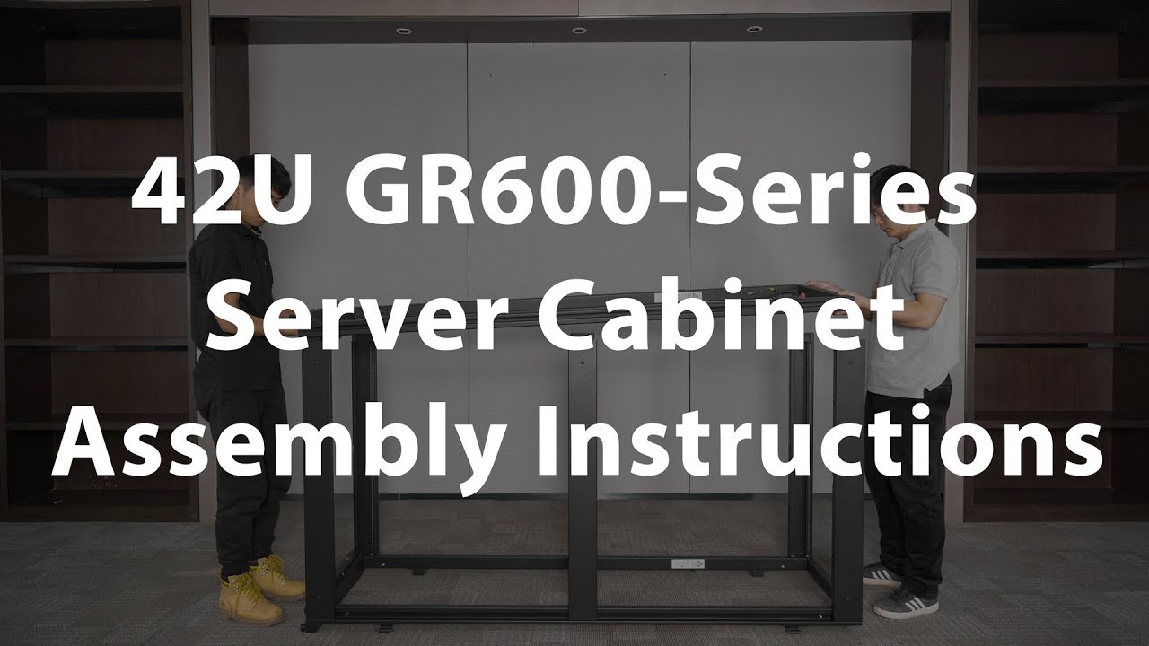 Assembly Instructions for 42U Server Cabinet: GR600-Series | FS