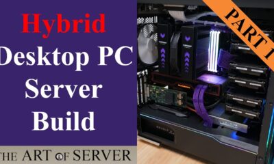 Hybrid Desktop PC Server Build | Part 1 - Introductions