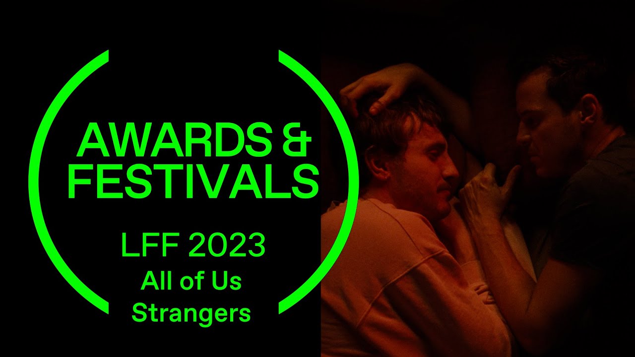 ScreenUK at The BFI London Film Festival – All Of Us Strangers