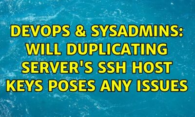 DevOps & SysAdmins: Will Duplicating server's SSH host keys poses any issues (2 Solutions!!)