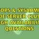 DevOps & SysAdmins: Blade Server Cluster High Availability Questions (3 Solutions!!)