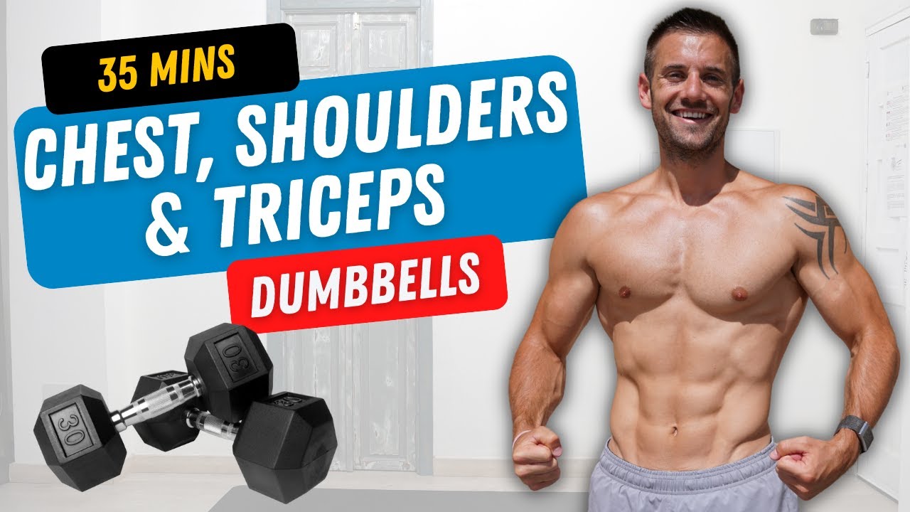 35 Minute INTENSE CHEST, SHOULDERS & TRICEPS Dumbbell Workout to BUILD MUSCLE