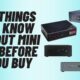 10 Things To Know About Mini PC Before You Buy