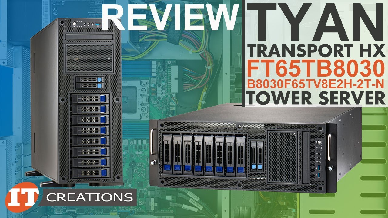 AMD EPYC 7002 Tyan Transport HX FT65TB8030 B8030F65TV8E2H-2T-N Tower Server REVIEW | IT Creations