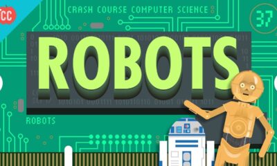 Robots: Crash Course Computer Science #37