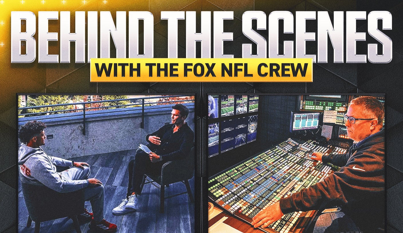 Behind the Scenes with FOX's NFL crew: Tom Brady and Patrick Mahomes meet