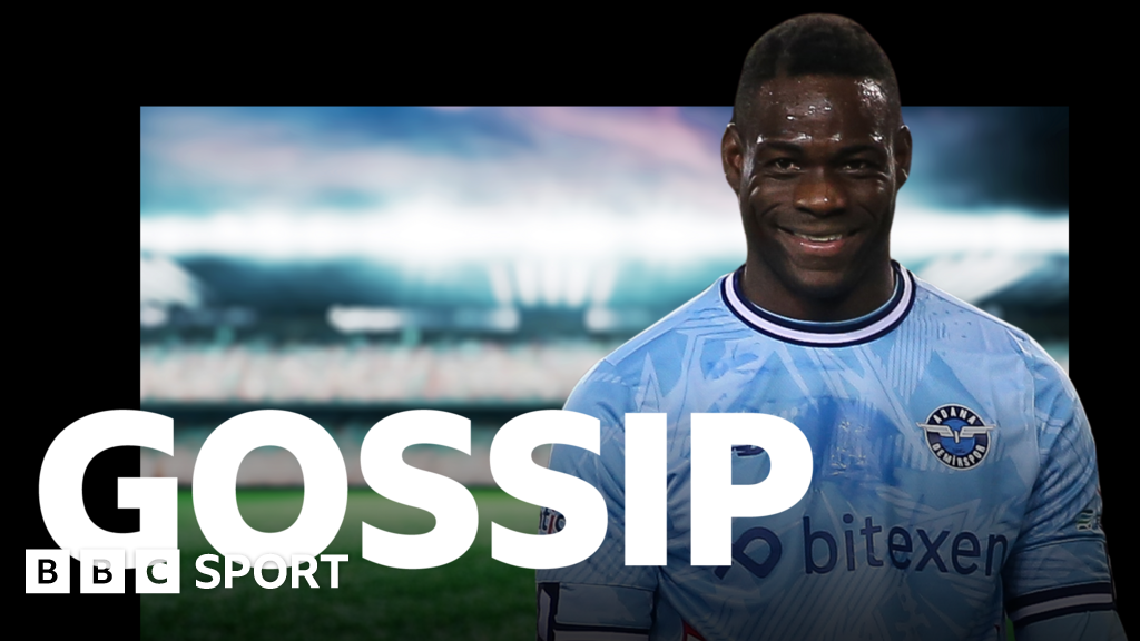 Football gossip: Balotelli, Chilwell, Musiala, Guehi, Raphinha, Pedri