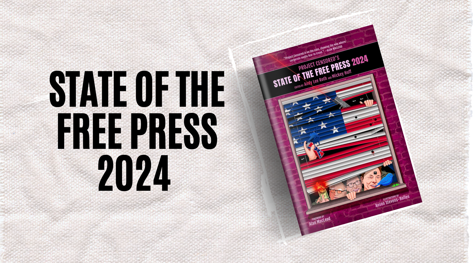 State of the Free Press 2024: Discussing Ongoing Censorship