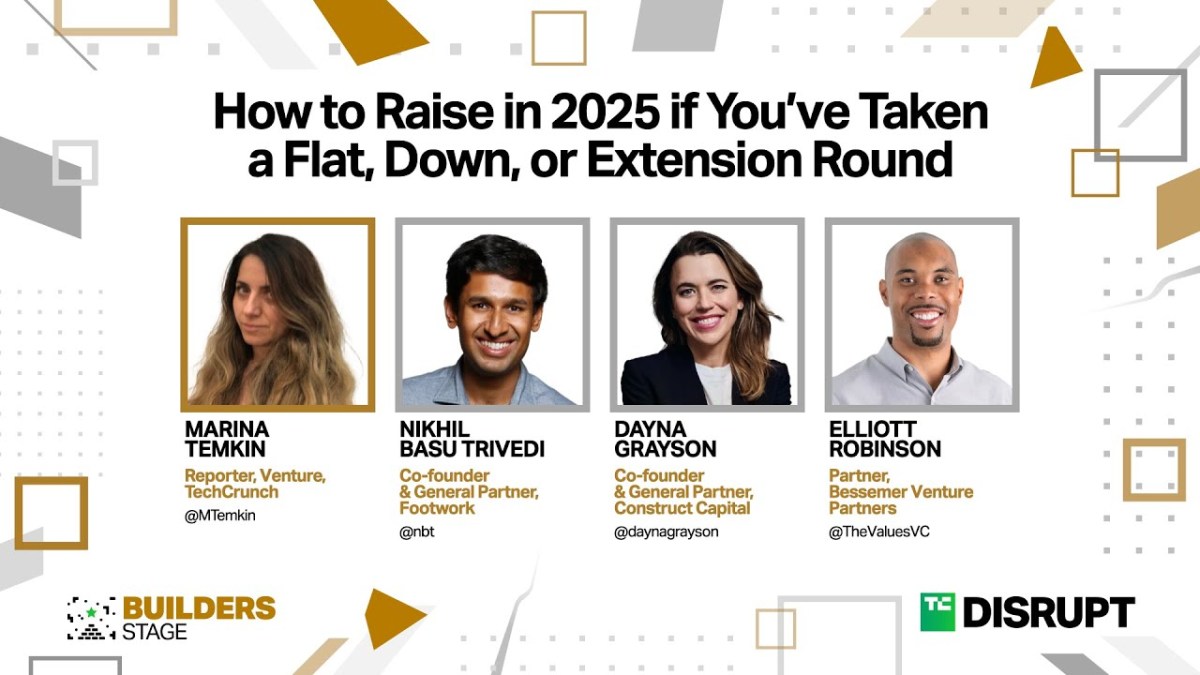 VCs on how to raise in 2025 if you’ve taken a flat, down, or extension round