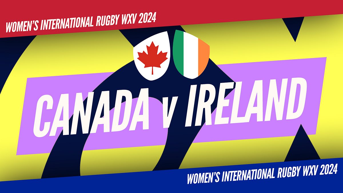 Watch WXV 1: Canada v Ireland