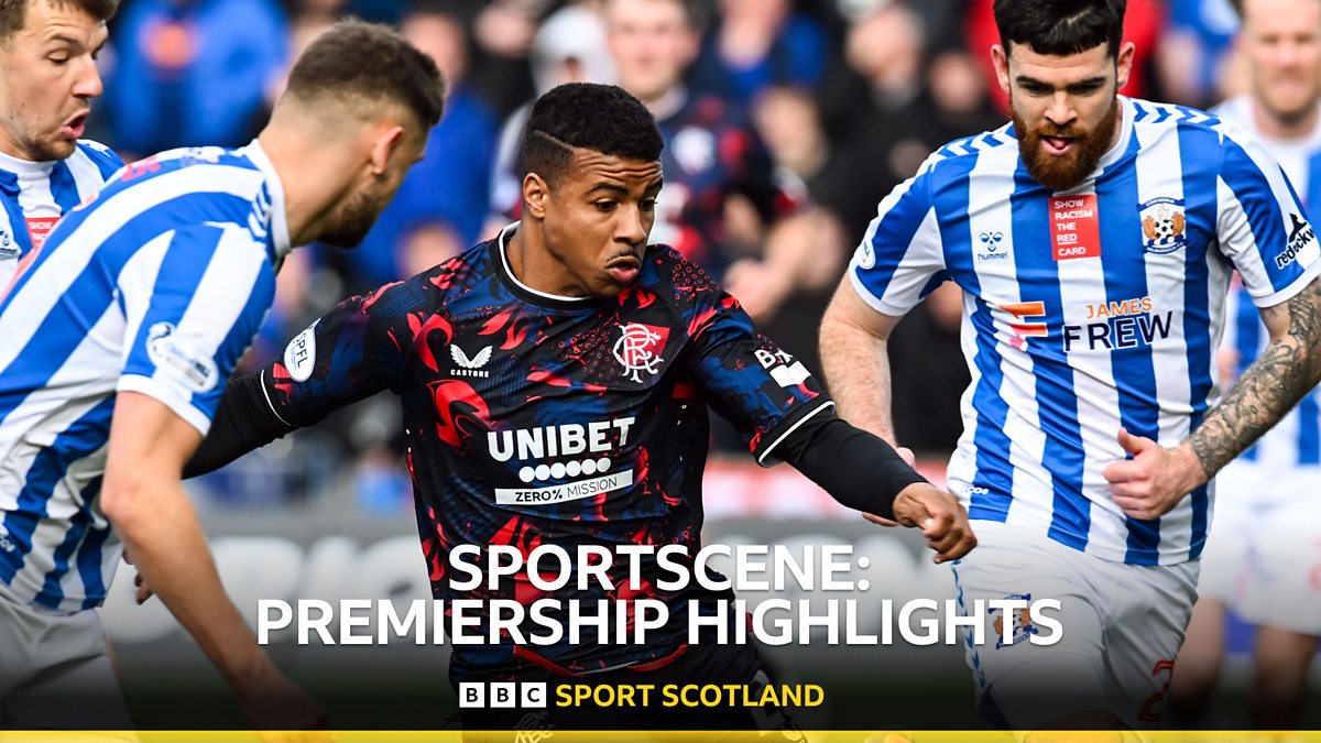 Sportscene: Watch highlights of Kilmarnock v Rangers