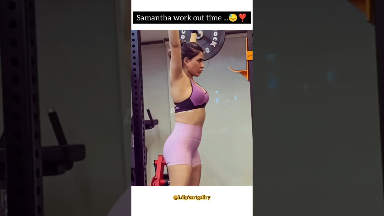 Samantha work out time 😓❣️#samantha #fitness #health #trending #youtubeshorts #shorts #reels #gym