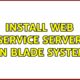 Install web service server on Blade system