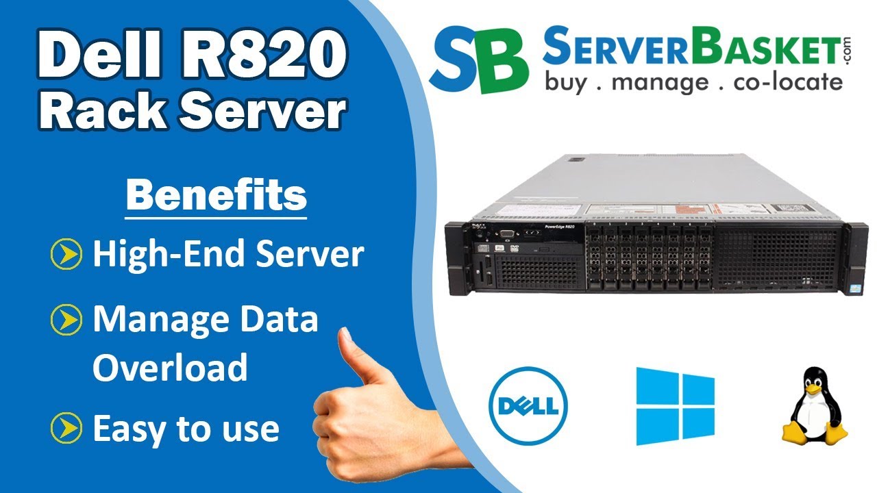 Why Dell PowerEdge R820 Server - Benefits, Features & Specifications