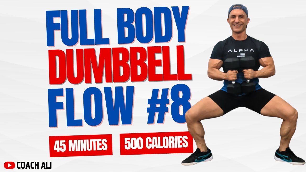 FLOW No.8 - Full Body Dumbbell Workout At Home With Coach Ali