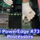 Dell PowerEdge R730xd Server CPUs | Intel Xeon Processors Options | LGA2011-3 Socket | CPU Install