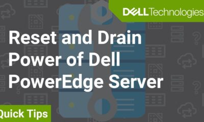 Reset and Drain Power on a Dell PowerEdge Server QuickTips