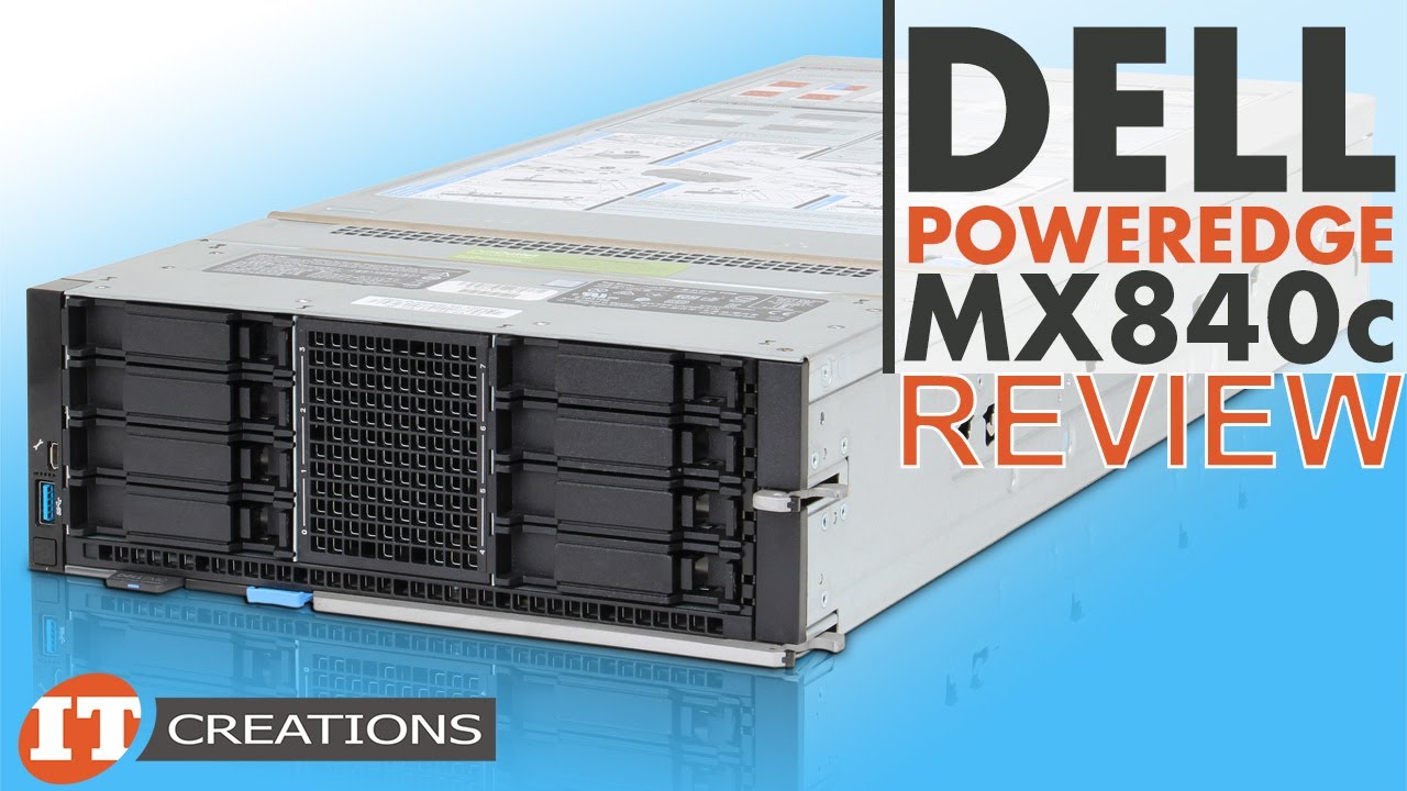 Dell PowerEdge MX840c Server Sled REVIEW | IT Creations