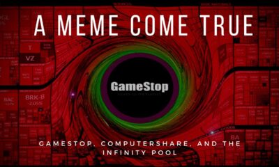 A Meme Come True [GameStop, Computershare And The Infinity Pool]