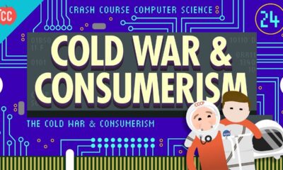 The Cold War and Consumerism: Crash Course Computer Science #24