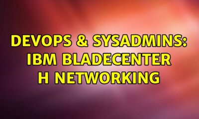 DevOps & SysAdmins: IBM BladeCenter H networking