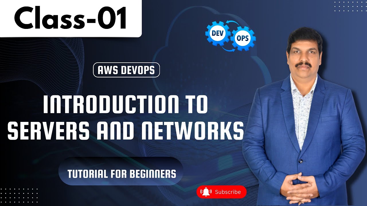 AWS DevOps Class 01 | Introduction To Servers And Networks | Tutorial for Beginners