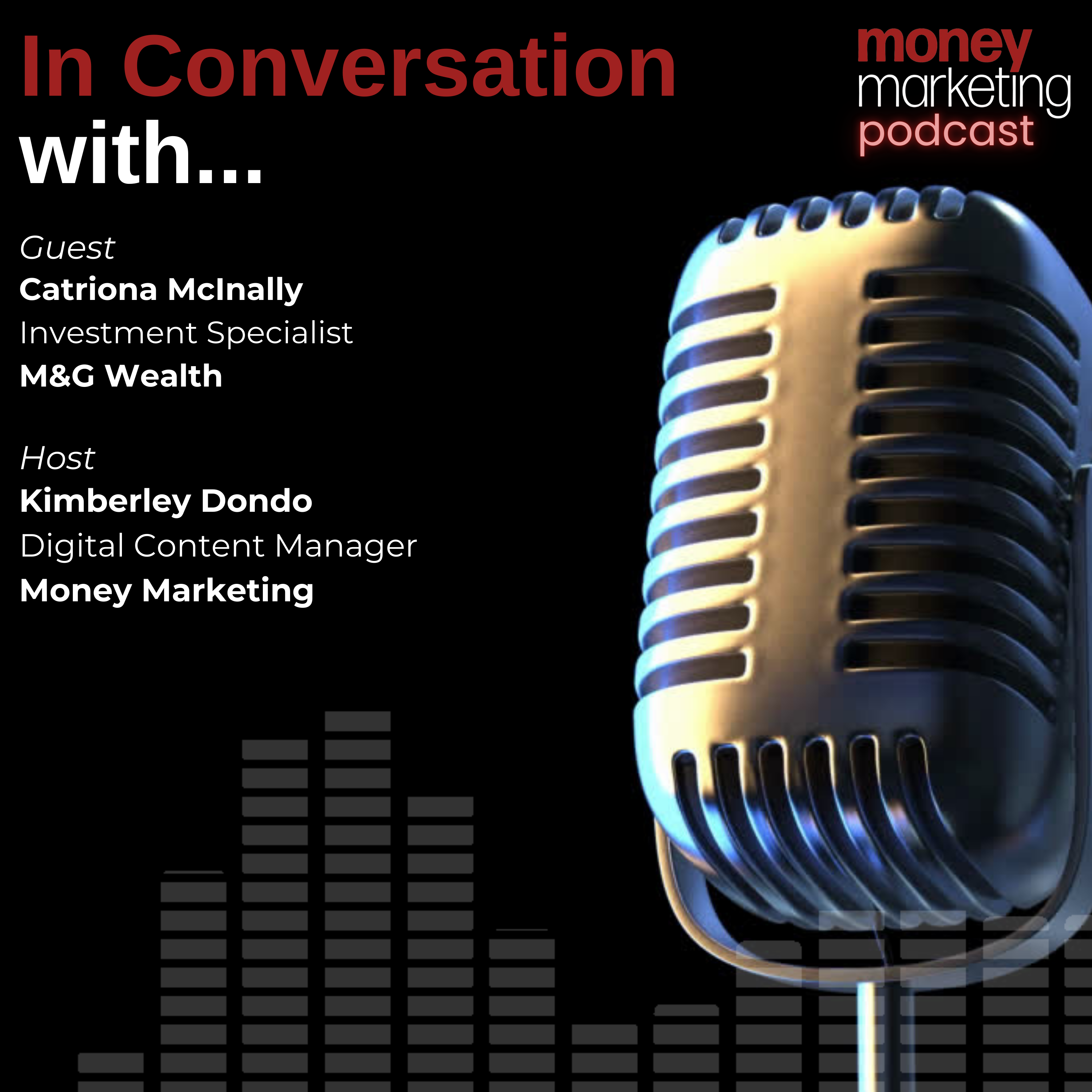 In Conversation With... Catriona McInally: Navigating Market Volatility and Prioritising Long-Term Investment Strategies