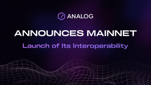 Analog Announces Mainnet Launch Aiming To Redefine Blockchain Interoperability