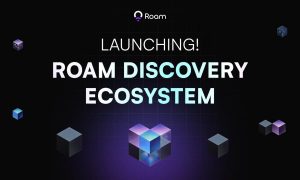 Roam Launches Discovery Ecosystem, Advancing Crypto Mass Adoption With 20 Strategic Partners