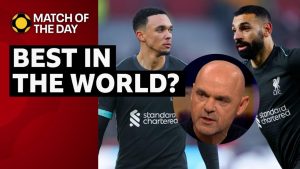 Match Of The Day: ‘Are Liverpool best team in world right now?’