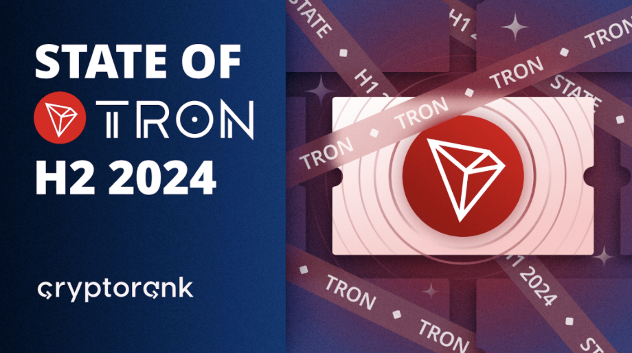 TRON H2 2024: Dominating Stablecoin Ecosystem While Pioneering New Horizons