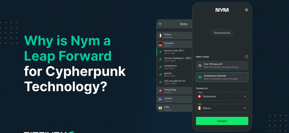 Why is Nym a Leap Forward for Cypherpunk Technology?