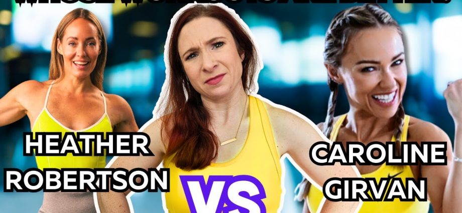 Caroline Girvan vs Heather Robertson: Ultimate Workout Program Battle - Who Will Come Out On Top?