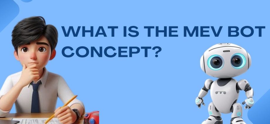 What is the MEV bot concept?. In the burgeoning landscape of… | by Johnsnow | Coinmonks | Apr, 2025