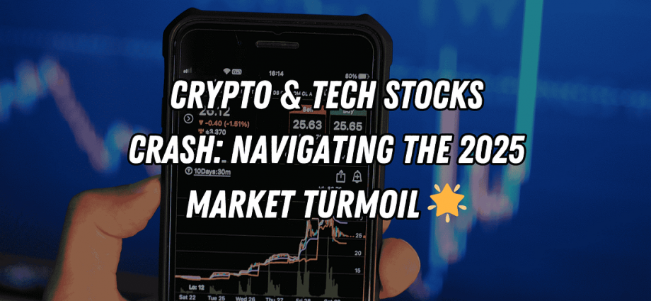 Crypto & Tech Stocks Crash: Navigating the 2025 Market Turmoil 🌟 | by Blend Visions | Coinmonks | Apr, 2025