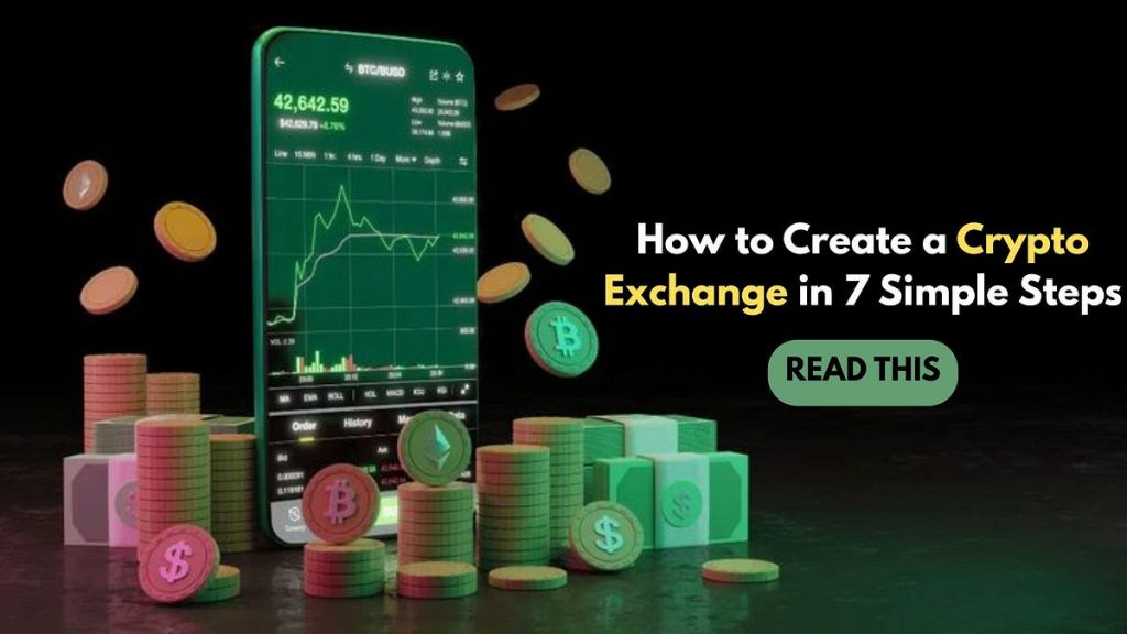 How to Create a Crypto Exchange in 7 Simple Steps | by Sheltonantony | Coinmonks | Apr, 2025