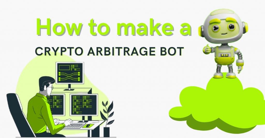 How to make a crypto arbitrage bot | by Johnsnow | Coinmonks | Apr, 2025