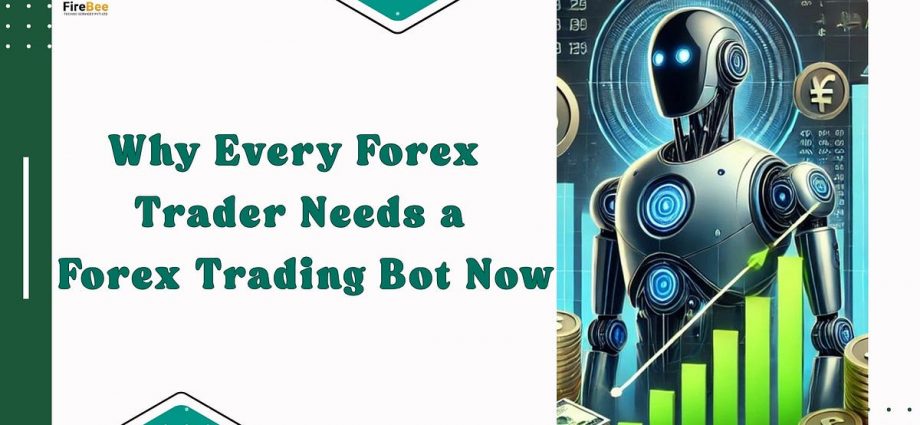 Why Every Forex Trader Needs a Forex Trading Bot Now | by Aana Ethan | Coinmonks | Apr, 2025