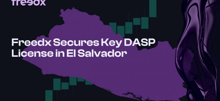 Freedx Secures Key DASP License in El Salvador